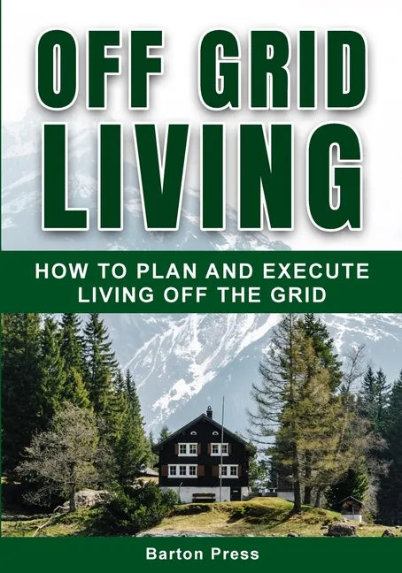 Off Grid Living - Paperback