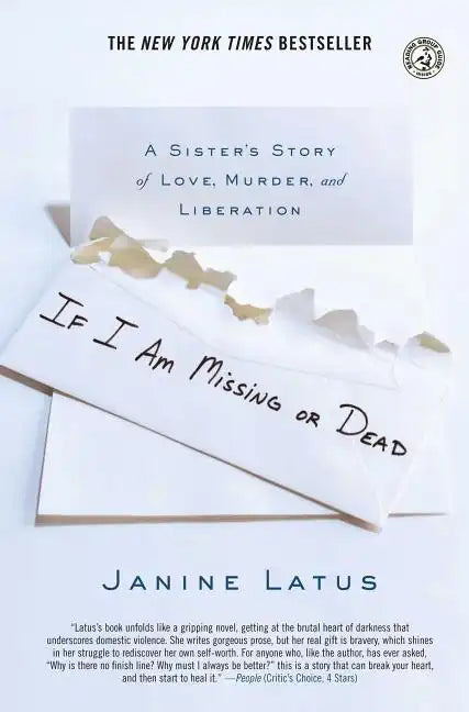 If I Am Missing or Dead: A Sister's Story of Love, Murder, and Liberation - Paperback
