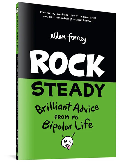 Rock Steady: Brilliant Advice from My Bipolar Life - Paperback