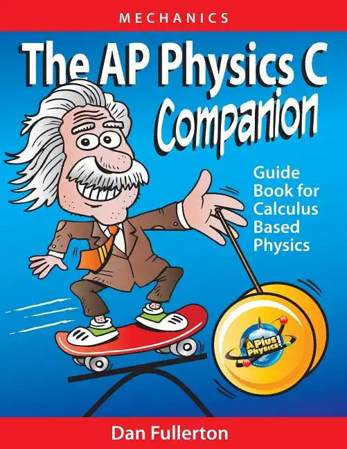 The AP Physics C Companion: Mechanics - Paperback