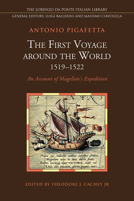 The First Voyage around the World, 1519-1522: An Account of Magellan's Expedition - Paperback