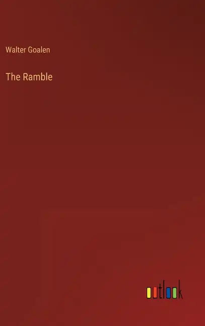 The Ramble - Hardcover