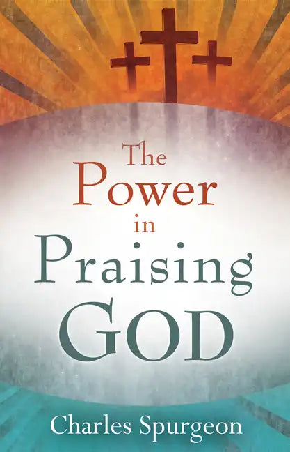 Power in Praising God - Paperback