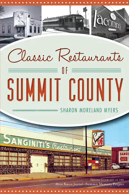 Classic Restaurants of Summit County - Paperback