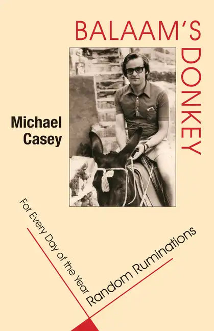 Balaam's Donkey: Random Ruminations for Every Day of the Year - Paperback