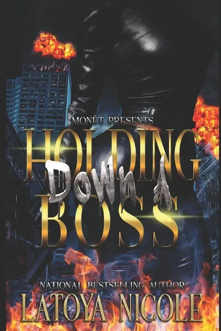 Holding Down a Boss - Paperback