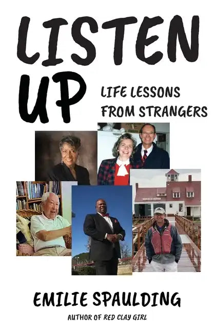 Listen Up: Life Lessons from Strangers - Paperback