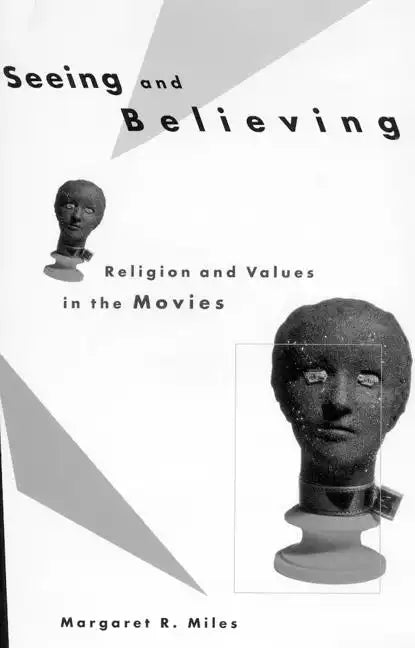 Seeing and Believing - Paperback