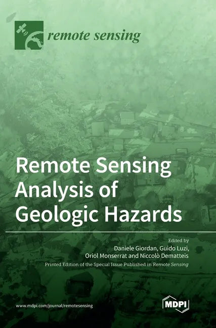 Remote Sensing Analysis of Geologic Hazards - Hardcover