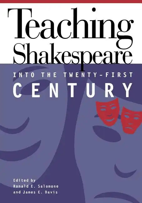 Teaching Shakespeare into the Twenty-First Century - Paperback