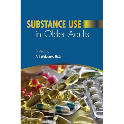 Substance Use in Older Adults - Paperback