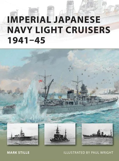 Imperial Japanese Navy Light Cruisers 1941-45 - Paperback