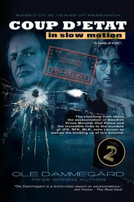 Coup d'Etat in Slow Motion Vol II: The Murder of Olof Palme - Paperback
