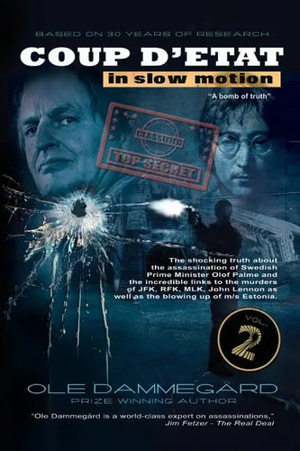 Coup d'Etat in Slow Motion Vol II: The Murder of Olof Palme - Paperback