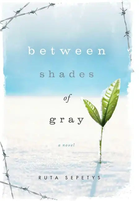 Between Shades of Gray - Hardcover