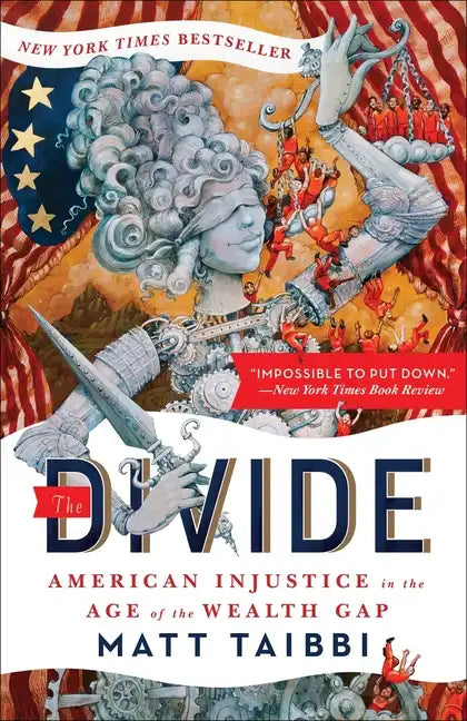 The Divide: American Injustice in the Age of the Wealth Gap - Paperback