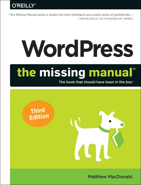 Wordpress: The Missing Manual: The Book That Should Have Been in the Box - Paperback