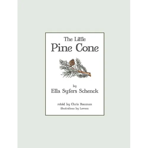 The Little Pine Cone - Hardcover