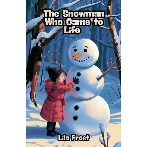 The Snowman Who Came to Life - Paperback