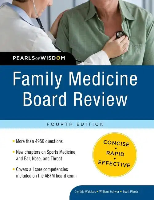 Family Medicine Board Review: Pearls of Wisdom, Fourth Edition - Paperback