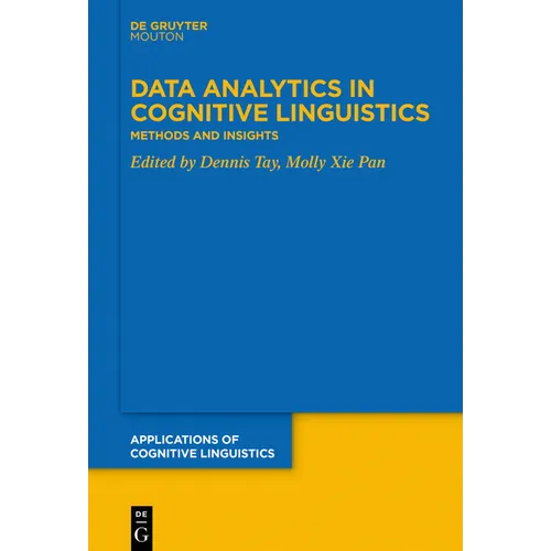 Data Analytics in Cognitive Linguistics: Methods and Insights - Paperback