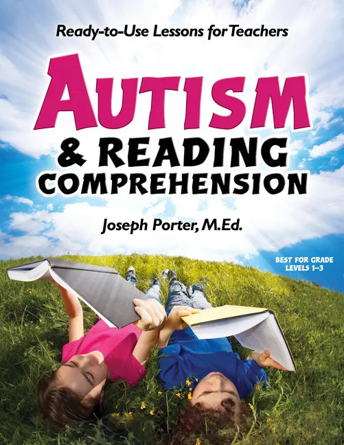 Autism and Reading Comprehension: Ready-To-Use Lessons for Teachers - Paperback