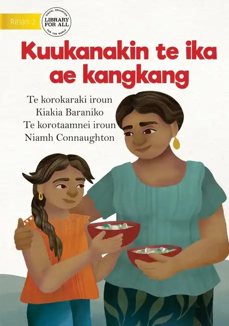 Cooking a Delicious Fish - Kuukanakin te ika ae kangkang (Te Kiribati) - Paperback