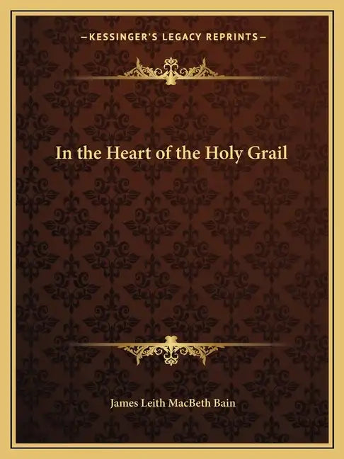 In the Heart of the Holy Grail - Paperback