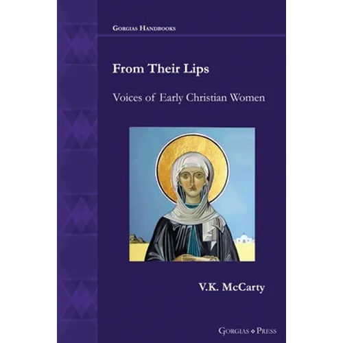 From Their Lips: Voices of Early Christian Women - Paperback