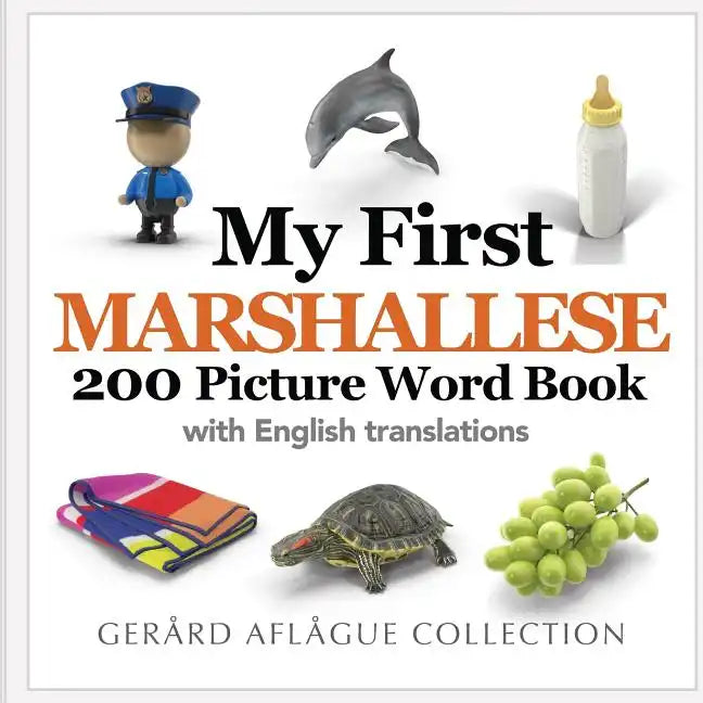My First Marshallese 200 Picture Word Book - Paperback