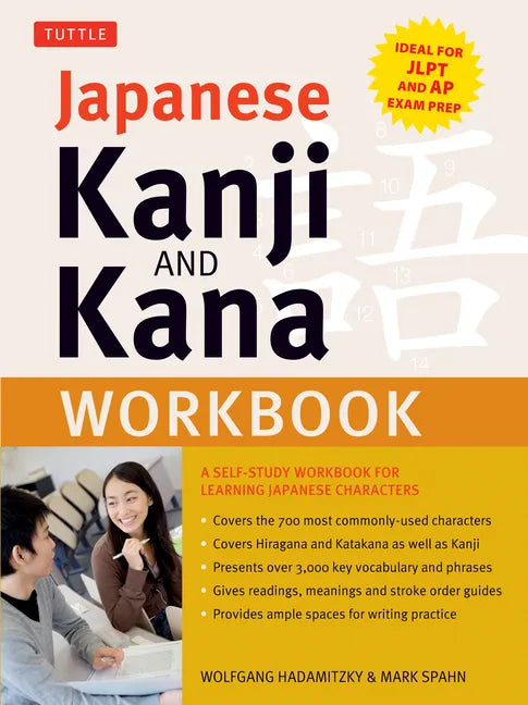 Japanese Kanji and Kana Workbook: A Self-Study Workbook for Learning Japanese Characters - Paperback