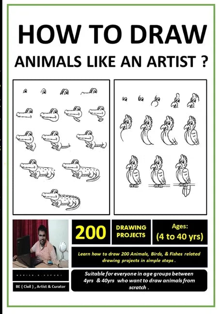 How to Draw Animals Like An Artist ?: ( Learn how to draw animals in simple steps for beginners aspiring to become artists & designers. ) - Paperback
