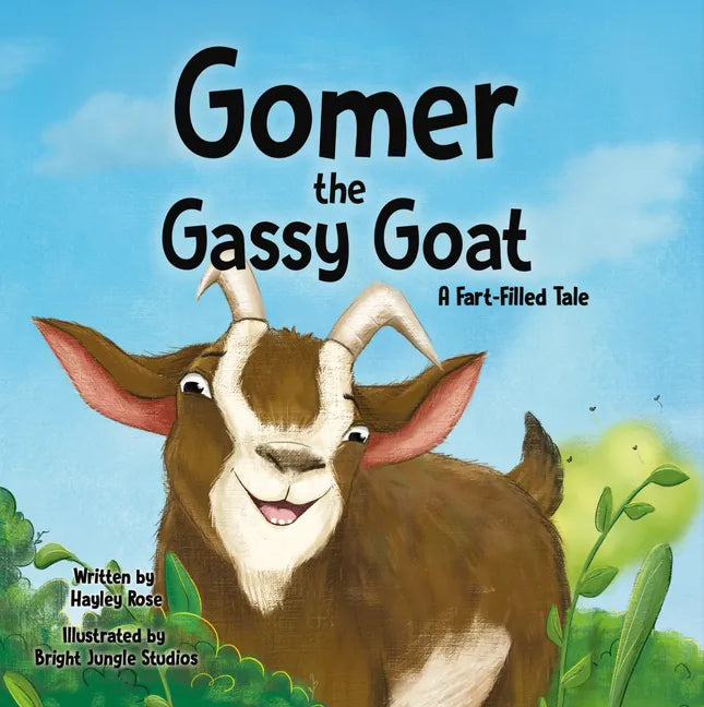 Gomer the Gassy Goat - Hardcover