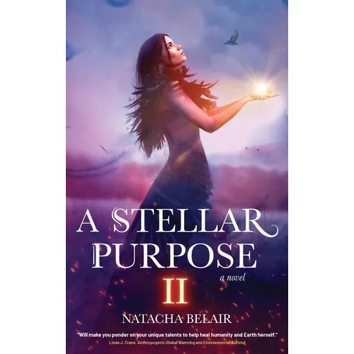 A Stellar Purpose II - Hardcover