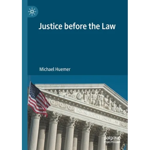 Justice Before the Law - Paperback