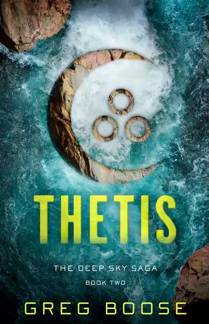Thetis: The Deep Sky Saga - Book Two - Paperback
