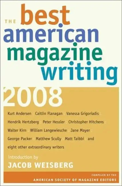 The Best American Magazine Writing 2008 - Paperback