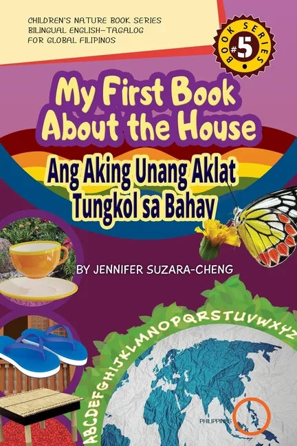 My First Book About the House/Ang Aking Unang Aklat Tungkol sa Bahay - Paperback
