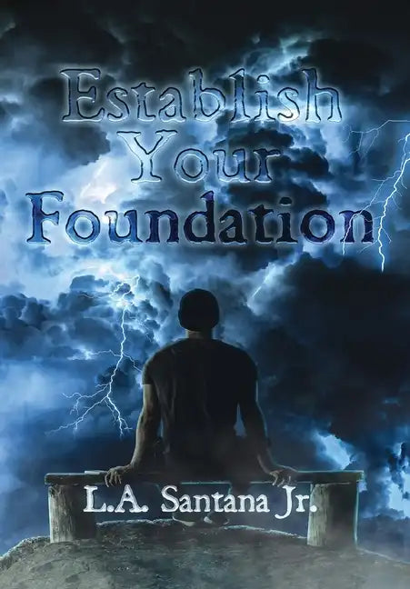 Establish Your Foundation - Hardcover