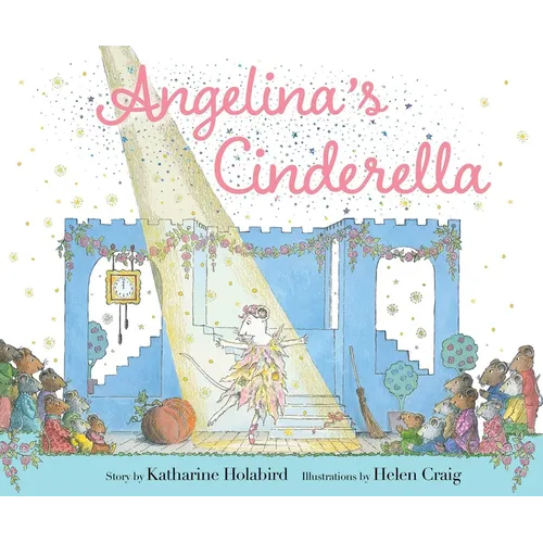 Angelina's Cinderella - Hardcover