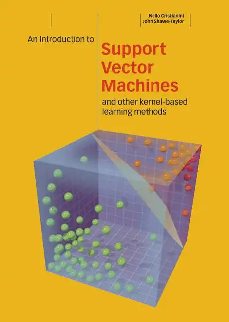 An Introduction to Support Vector Machines and Other Kernel-Based Learning Methods - Hardcover