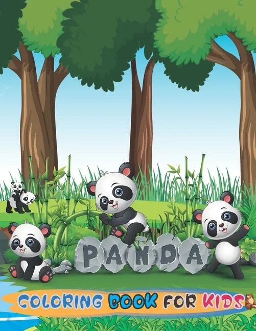 Panda Coloring Book for Kids: Learning Activity Book for Toddlers & Kids Ages 4- 8 -12 with Cute Drawings of Panda (Kidd's Coloring Books) - Paperback