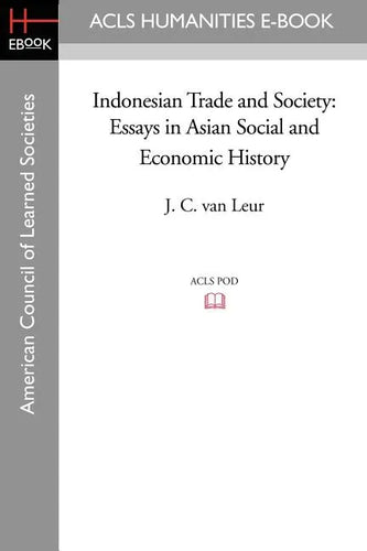 Indonesian Trade and Society: Essays in Asian Social and Economic History - Paperback