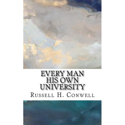 Every Man His Own University - Paperback