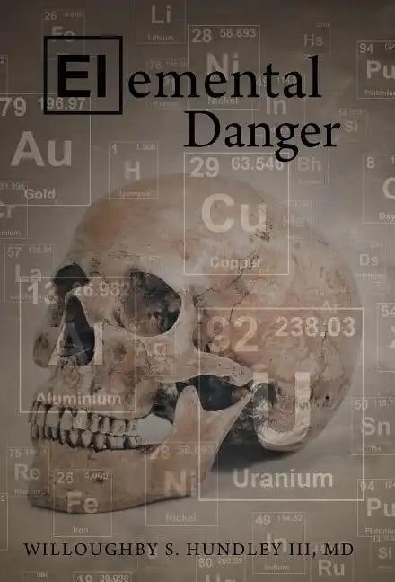 Elemental Danger - Hardcover