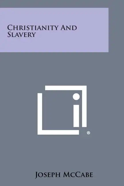 Christianity and Slavery - Paperback
