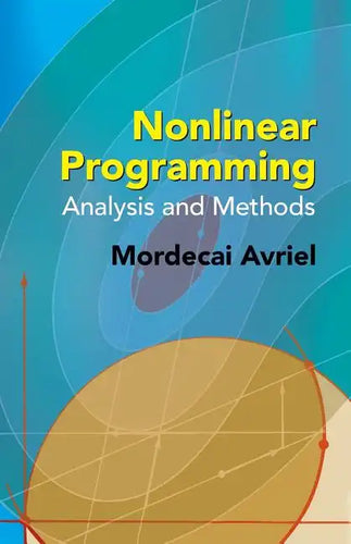 Nonlinear Programming: Analysis and Methods - Paperback