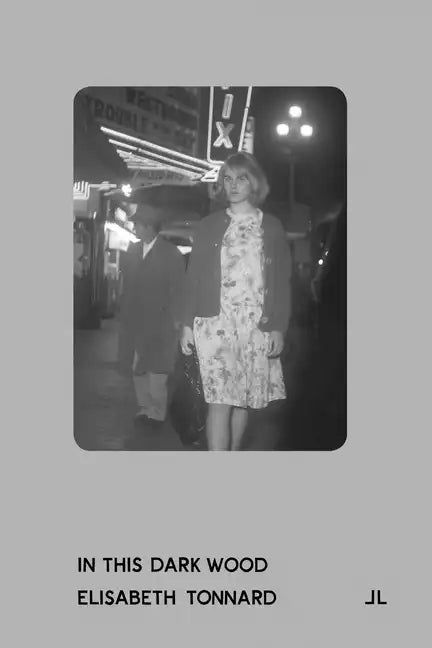 Elisabeth Tonnard: In This Dark Wood - Hardcover