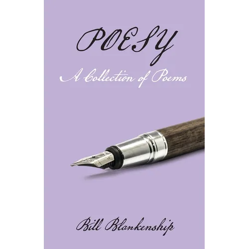 Poesy: A Collection of Poems - Paperback