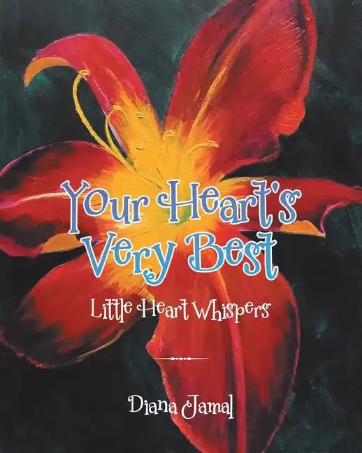 Your Heart's Very Best: Little Heart Whispers - Paperback